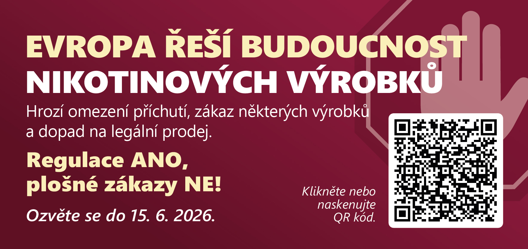 EVROPA ŘEŠÍ BUDOUCNOST NIKOTINOVÝCH VÝROBKŮ